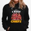 Never Underestimate A Woman Who Understands Football And Loves Kansas City Chiefs Sigantures Hoodie