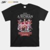 Never Underestimate A Woman Who Understands Football And Loves Mississippi State Bulldogs Signatures T-Shirt