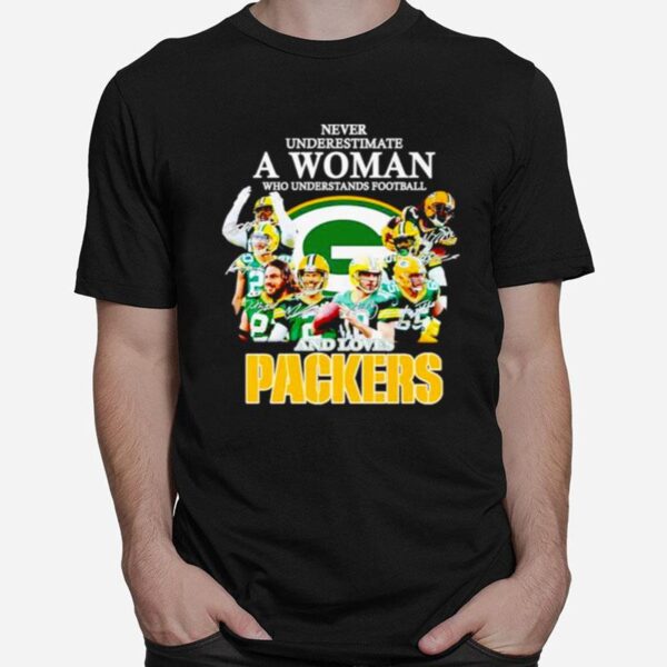 Never Underestimate A Woman Who Understands Football And Loves Packers Football Signatures T-Shirt