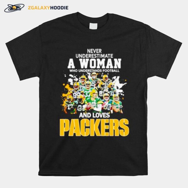 Never Underestimate A Woman Who Understands Football And Loves Packers Signatures T-Shirt