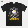 Never Underestimate A Woman Who Understands Football And Loves Pittsburgh Steelers T-Shirt