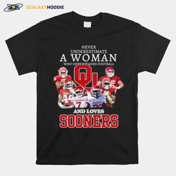 Never Underestimate A Woman Who Understands Football And Loves Sooners Football T-Shirt