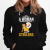 Never Underestimate A Woman Who Understands Football And Loves Steels Hoodie