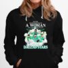 Never Underestimate A Woman Who Understands Hockey And Loves Dallas Stars Hoodie