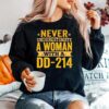 Never Underestimate A Woman With A Dd 214 Female Tee Sweater