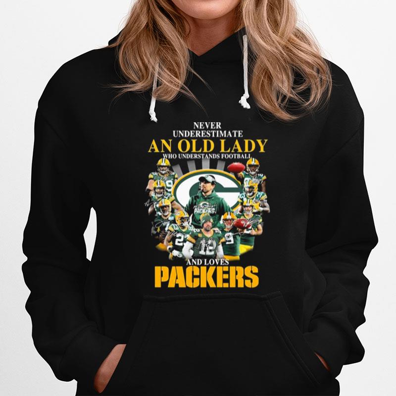 Never Underestimate An Old Lady Who Understands Football And Loves Green Bay Packers Signatures Hoodie
