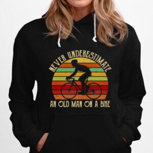 Never Underestimate An Old Man On A Bike Vintage Hoodie