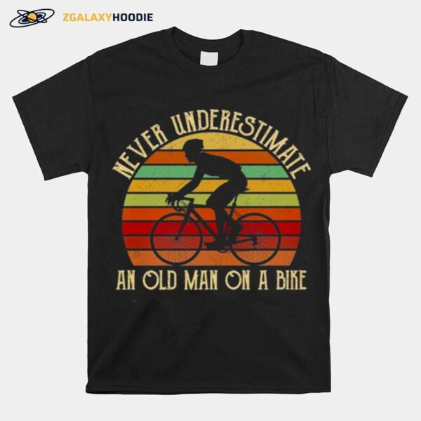 Never Underestimate An Old Man On A Bike Vintage T-Shirt