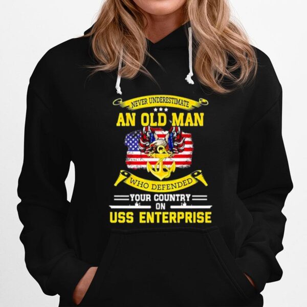 Never Underestimate An Old Man Who Defended Your Country On Uss Enterprise American Flag Hoodie