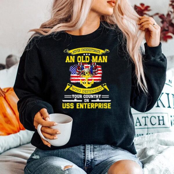 Never Underestimate An Old Man Who Defended Your Country On Uss Enterprise American Flag Sweater