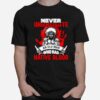 Never Underestimate An Old Man Who Has Native Blood Movement Native American Indigenous T-Shirt