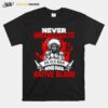 Never Underestimate An Old Man Who Has Native Blood Movement Native American Indigenous T-Shirt