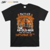 Never Underestimate An Old Man Who Was Born On September 13Th T-Shirt