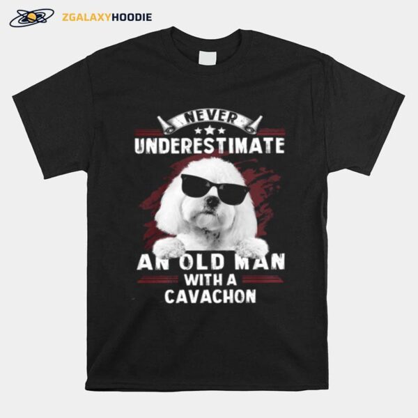 Never Underestimate An Old Man With A Cavachon T-Shirt