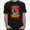 Never Underestimate An Old Man With A Dd 214 Who Was Born In September Tee T-Shirt