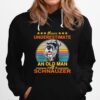 Never Underestimate An Old Man With A Schnauzer Vintage Hoodie