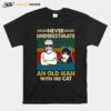 Never Underestimate An Old Man With His Cats Personalized T-Shirt