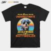 Never Underestimate An Old Woman With A Rottweiler T-Shirt