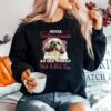 Never Underestimate An Old Woman With A Shih Tzu Sweater