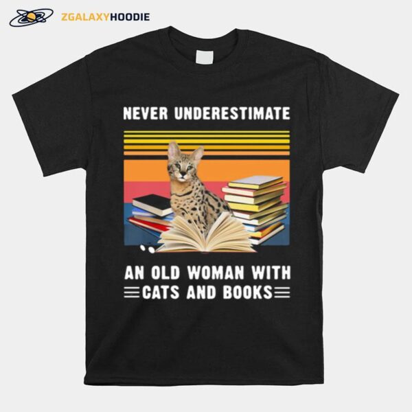 Never Underestimate An Old Woman With Cats And Books Savannah Cat Vintage Retro T-Shirt