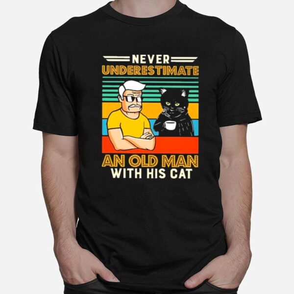 Never Underestimate And Old Man With His Tuxedo Cat Vintage T-Shirt