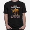 Never Underestimate And Old Woman Who Loves Moose T-Shirt