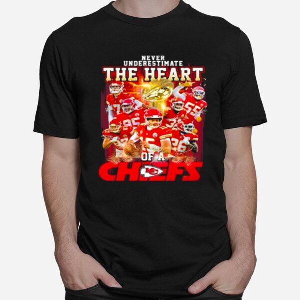 Never Underestimate The Heart Chiefs Football T-Shirt