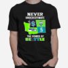 Never Underestimate The Power Of Seattle Seahawks Forever Seahawk T-Shirt