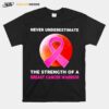 Never Underestimate The Strength Of A Breast Cancer Warrior Blood Moon T-Shirt