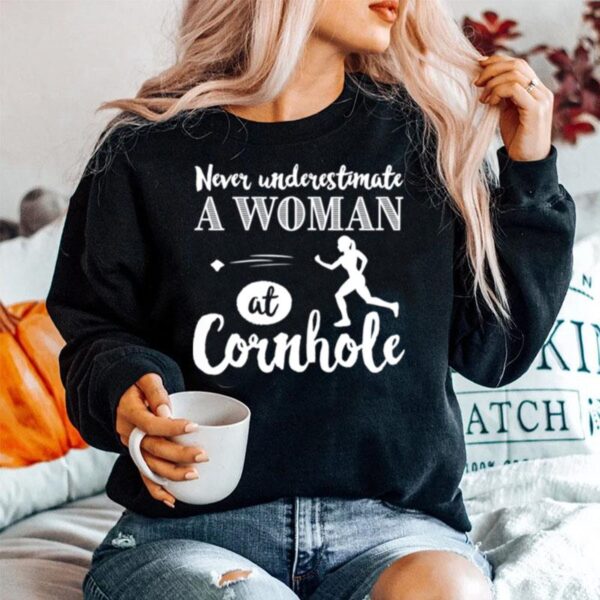 Never Underestimate Womens At Cornhole Sweater