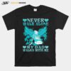 Never Walk Alone My Dad Walks With Me Angel Wing T-Shirt