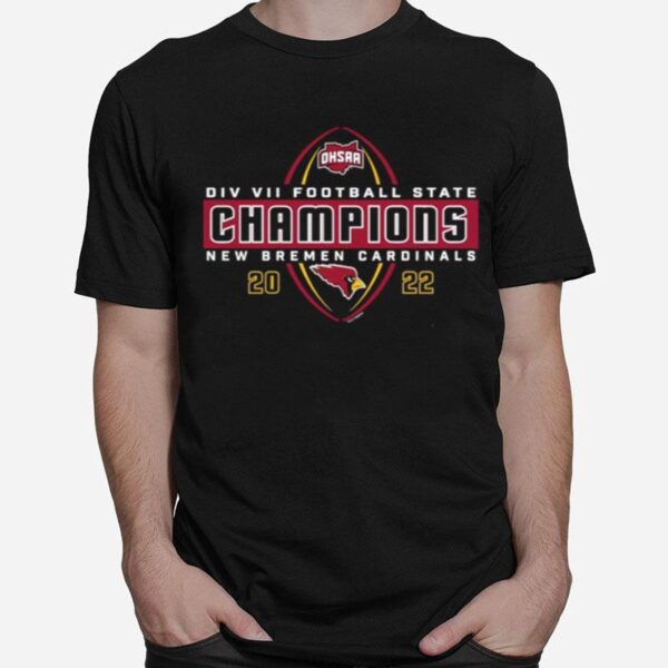 New Bremen Cardinals Ohsaa Div Vii Football State Champions 2022 T-Shirt