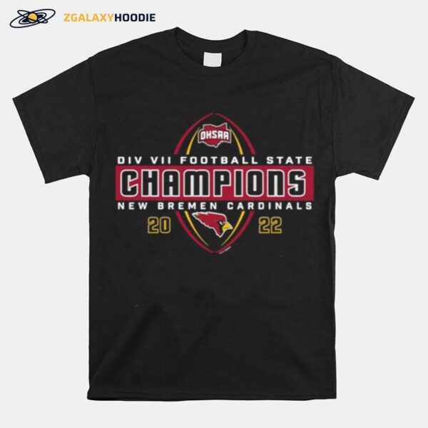 New Bremen Cardinals Ohsaa Div Vii Football State Champions 2022 T-Shirt