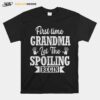 New First Time Grandma Let The Spoiling Begin Gift T-Shirt