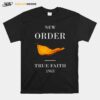 New Order True Faith 1963 Copy T-Shirt