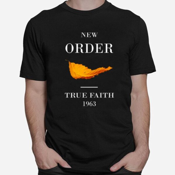 New Order True Faith 1963 T-Shirt