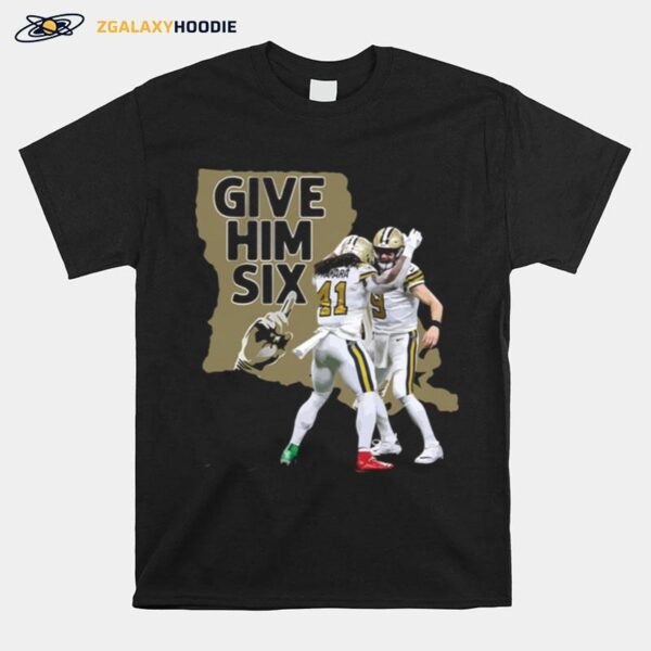 New Orleans Saints Dance Give Him Six T-Shirt