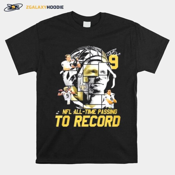 New Orleans Saints Nfl All Time Passing To Record Signature T-Shirt