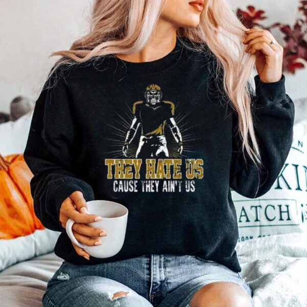 New Orleans They Hate Us Cause They Aint Us Vintage New Orleans Sports Retro American Football Sweater