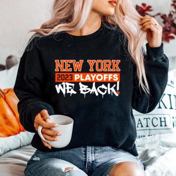 New York 2023 Playoffs We Back Sweater