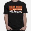 New York 2023 Playoffs We Back T-Shirt