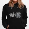 New York Baseball Fear The Future %E2%80%93 Envy The Past Hoodie