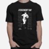 New York Baseball Player Judgement Day Aaron Judge T-Shirt