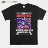 New York Giants I Am A Giants Fan Always Have Been Alway Will Be T-Shirt