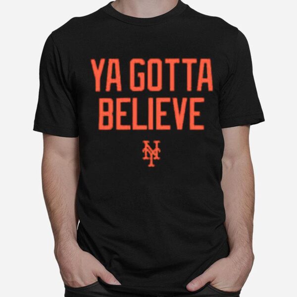 New York Mets Hometown Collection Ya Gotta Believe T-Shirt