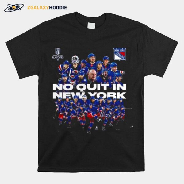 New York Rangers Playoffs 2023 No Quit In New York T-Shirt