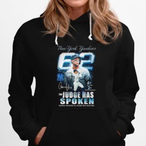 New York Yankees 62 The Judge Has Spoken Single Season Al Home Run Record Signature Hoodie