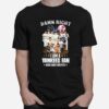 New York Yankees Team Damn Right I Am A Yankees Fan Now And Forever Signatures T-Shirt