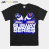 New York Yankees Vs New York Mets Subway Series 2022 T-Shirt