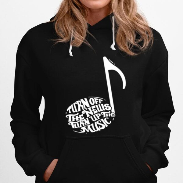 News Turn Up Musics Hoodie